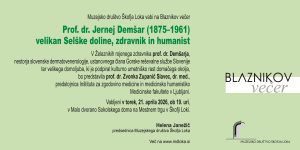 Blaznikov večer │ Prof. dr. Jernej Demšar (1875–1961): velikan Selške doline, zdravnik in humanist │21. april 2026, Sokolski dom Škofja Loka